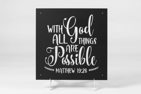 All Things Are Possible Sign