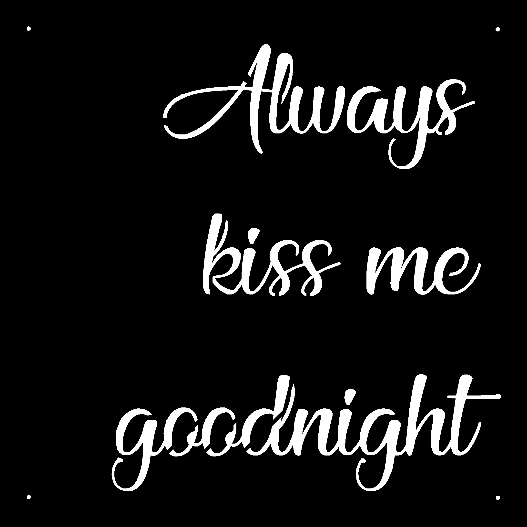 Always Kiss Me Goodnight 1 Always Kiss Me Goodnight