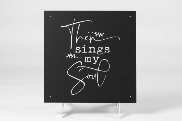 Then Sings My Soul Sign